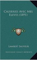 Causeries Avec Mes Eleves (1891)