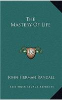The Mastery Of Life: (English)