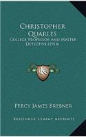 Christopher Quarles: College Professor and Master Detective (1914)(English)