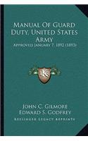 Manual Of Guard Duty, United States Army