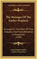 Messages Of The Earlier Prophets