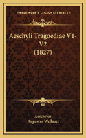 Aeschyli Tragoediae V1-V2 (1827)