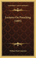 Lectures On Preaching (1895)