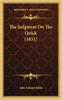 Judgment On The Quick (1831)