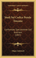 Studi Sul Codice Penale Toscano