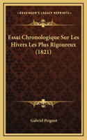 Essai Chronologique Sur Les Hivers Les Plus Rigoureux (1821)