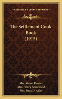 Settlement Cook Book (1915)