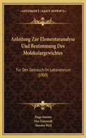 Anleitung Zur Elementaranalyse Und Bestimmung Des Molekulargewichtes