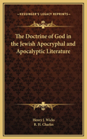 Doctrine of God in the Jewish Apocryphal and Apocalyptic Literature