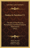 Studies In Nutrition V5