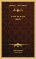 Jardin Botanique (1867)