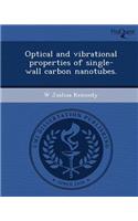 Optical and Vibrational Properties of Single-Wall Carbon Nanotubes
