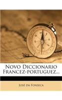 Novo Diccionario Francez-portuguez...