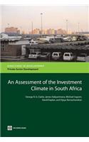 Assessment of the Investment Climate in South Africa, An. Directions in Development.