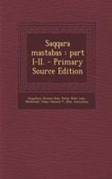 Saqqara Mastabas: Part I-II.