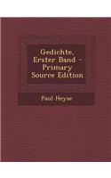 Gedichte, Erster Band - Primary Source Edition: (German)