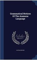 Grammatical Notices of the Asamese Language