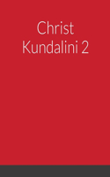 Christ Kundalini 2