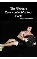 The Ultimate Taekwondo Workout Book
