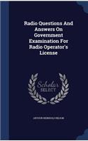 Radio Questions And Answers On Government Examination For Radio Operator's License