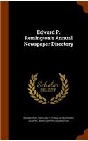 Edward P. Remington's Annual Newspaper Directory