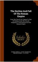 Decline And Fall Of The Roman Empire