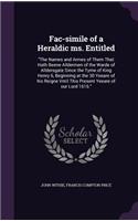 Fac-simile of a Heraldic ms. Entitled