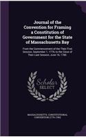 Journal of the Convention for Framing a Constitution of Government for the State of Massachusetts Bay