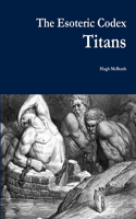 The Esoteric Codex: Titans