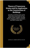 Theory of Transverse Strains and Its Application in the Construction of Buildings