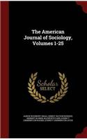 The American Journal of Sociology, Volumes 1-25