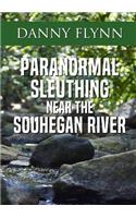 Paranormal Sleuthing Near The Souhegan River