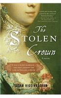 The Stolen Crown: The Secret Marriage that Forever Changed the Fate of England