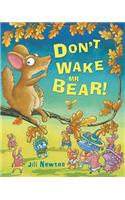 Don't Wake Mr Bear!