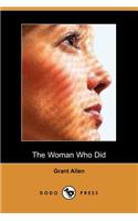 Woman Who Did (Dodo Press)