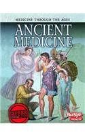 Medicine Through the Ages Ancient Medicine