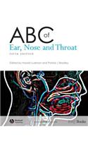 ABC of Ear, Nose and Throat