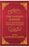 The Golden Slipper - And Other Problems for Violet Strange