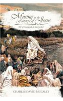Musing in the Footsteps of Jesus
