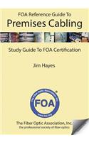 FOA Reference Guide to Premises Cabling