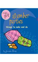 Crafty Girl: Slumber Parties