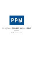 Practical Project Management