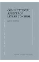 Computational Aspects of Linear Control