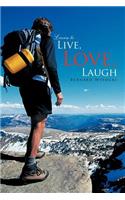 Learn to Live, Love, Laugh