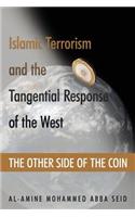 Islamic Terrorism and the Tangential Response of the West