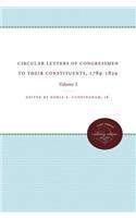 Circular Letters of Congressmen to Their Constituents, 1789-1829