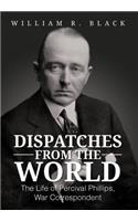 Dispatches from the World