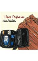 I Have Diabetes