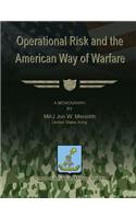 Operational Risk and the American Way of Warfare