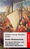 Gesta Romanorum: Das Älteste Märchen- Und Legendenbuch Des Christlichen Mittelalters